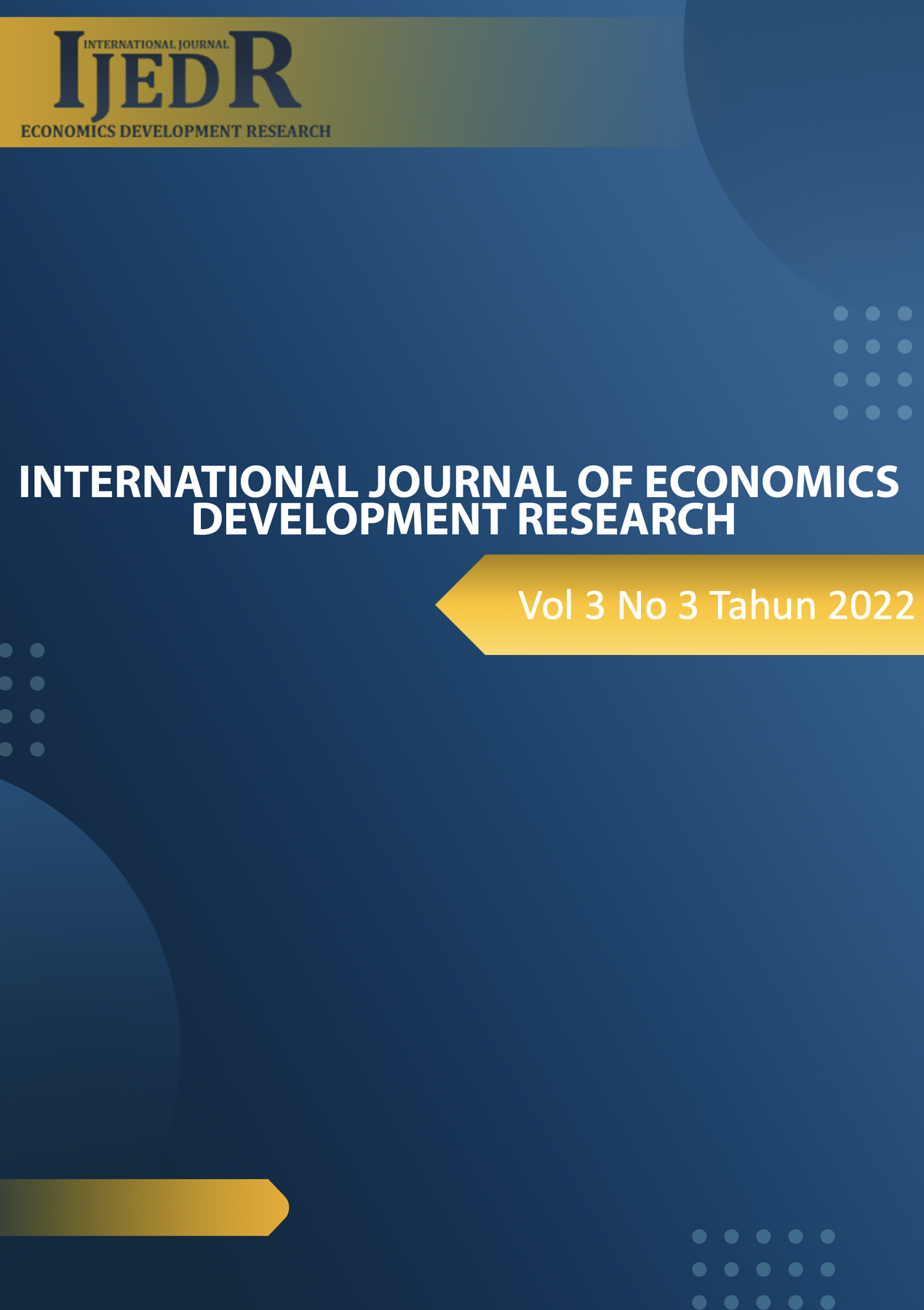 					View Vol. 3 No. 3 (2022): International Journal of Economics Development Research (IJEDR)
				